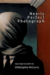 Nearly Perfect Photography